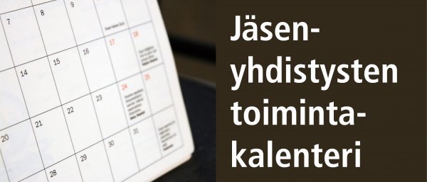 Jäsenyhdistysten toimintakalenteri